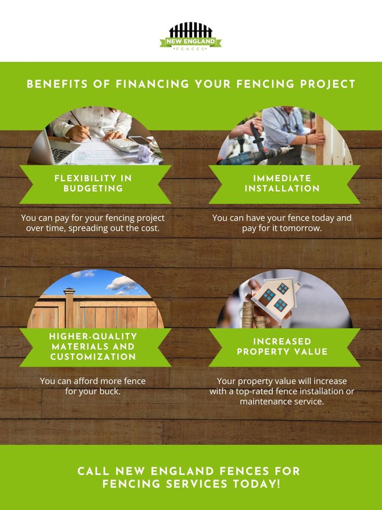 Benefits of Financing Your Fencing Project New England Fences